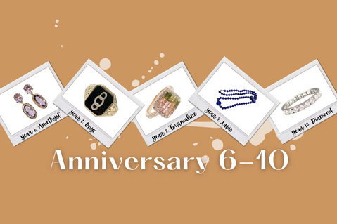 Anniversary Gemstones Years 6-10