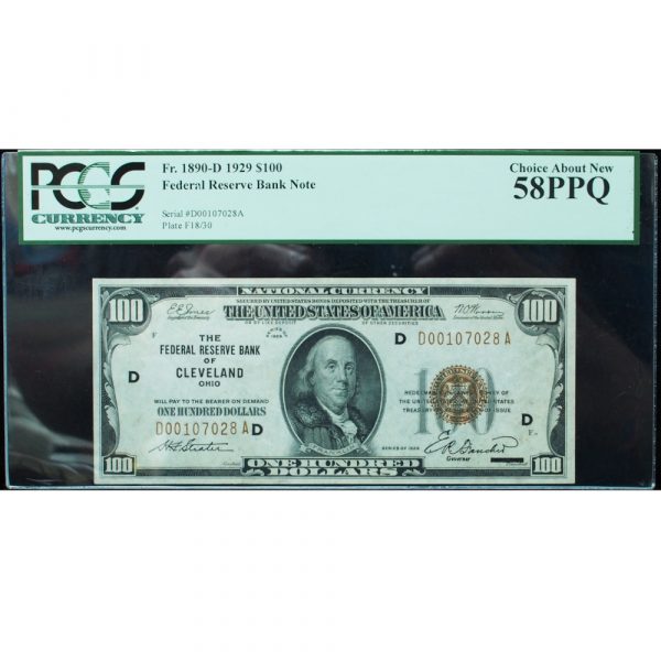 1929 $100 Federal Reserve Bank Note FR# 1890-D PCGS 58 PPQ Choice About New