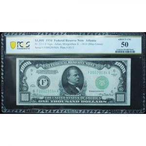 1934 $1000 Federal Reserve Note Atlanta PCGS About Unc 50