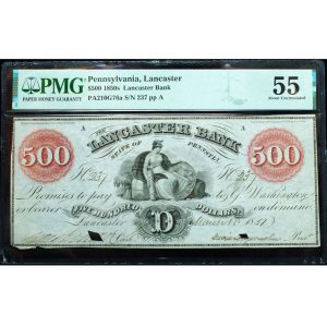 1850's $500 Lancaster Bank Pennsylvania Obsolete PMG 55