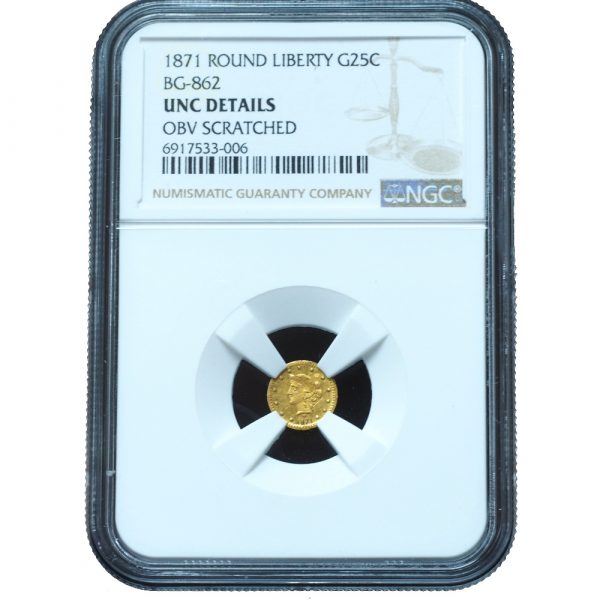 1871 Round Liberty 25c Gold BG-862 Unc NGC
