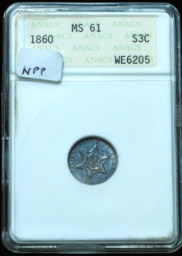 1860 3 Cent Silver MS61 ANACS Old Soapbox