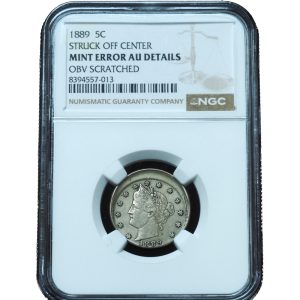 1889 Liberty Nickel Broadstruck Error AU NGC