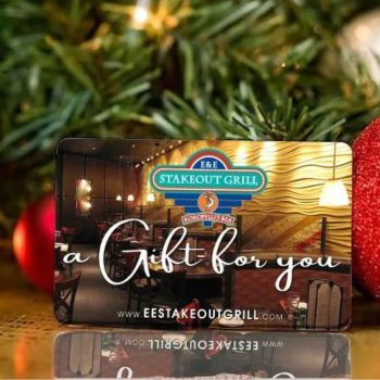 E & E Stakeout Grill Gift Card