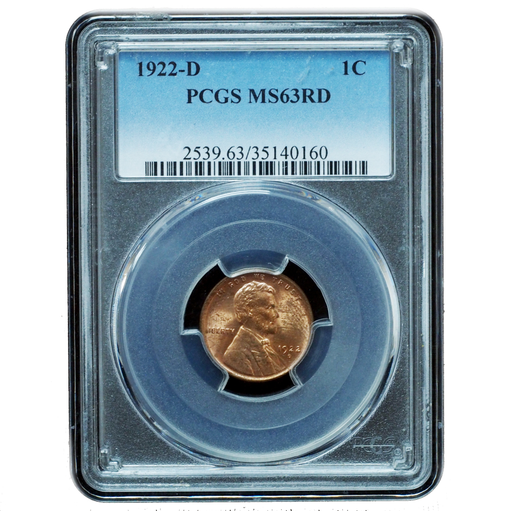 1922-D Lincoln Cent MS63RD PCGS (1) 1922-D Lincoln Cent MS63RD PCGS