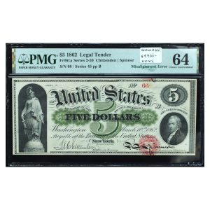 1862 $5 Legal Tender Error Note PMG 64 | Serial 66