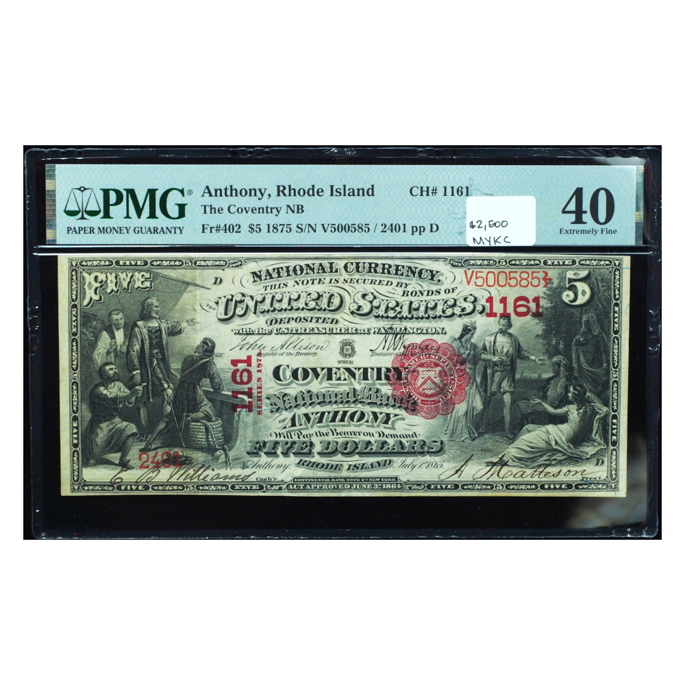 1875 $5 National Bank Note PMG 40 – Red Seal, Anthony, RI (Charter #1161)