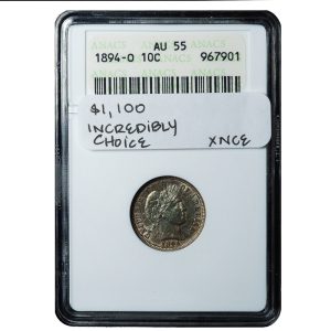 1894-O Barber Dime AU55 ANACS Soapbox Cert Front