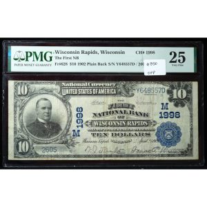 1902 $10 National Bank Note Wisconsin Rapids WI Ch# 1998 PMG Cert Front